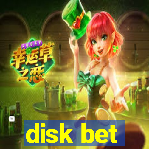 disk bet